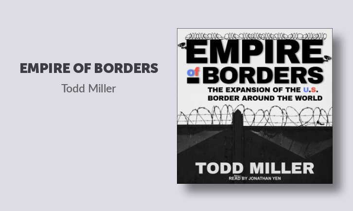 Empire of Borders: How the US is Exporting its Border Around the World