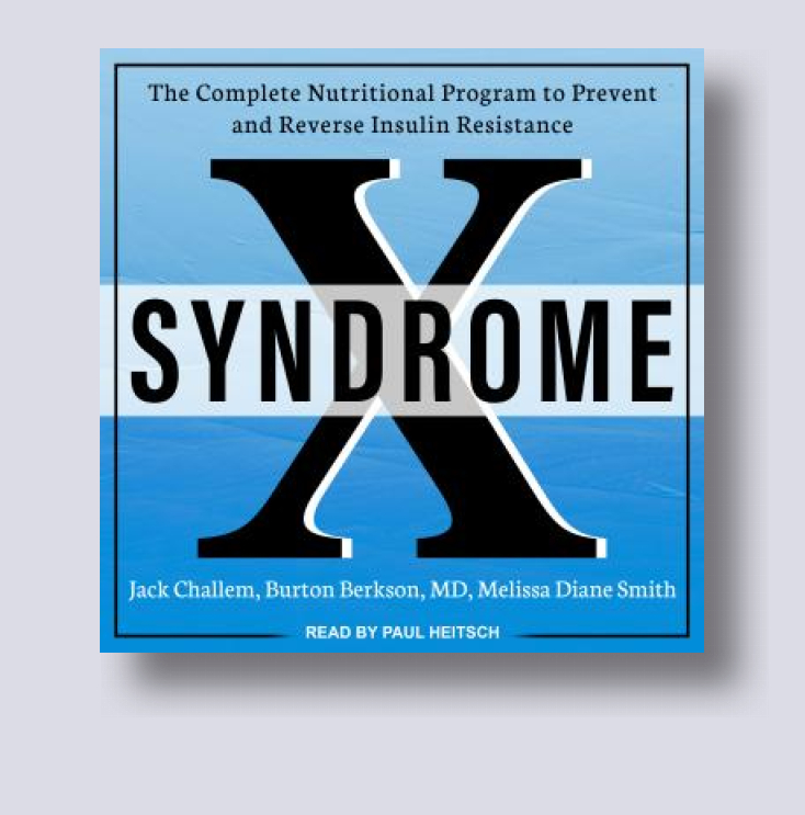 syndrome-x-the-complete-nutritional-program-to-prevent-and-reverse