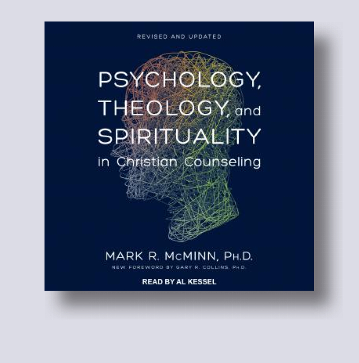 Psychology, Theology, and Spirituality in Christian Counseling