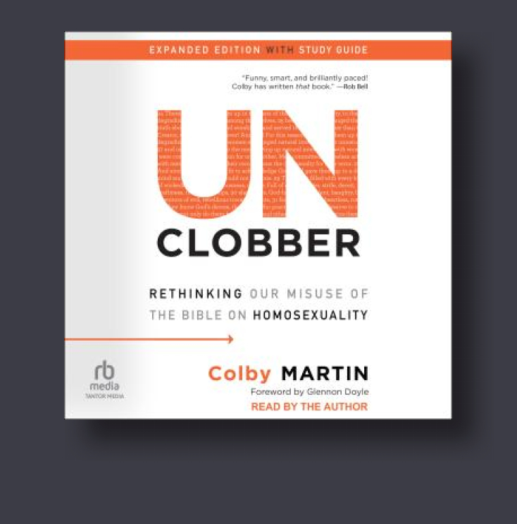 UnClobber: Expanded Edition with Study Guide: Rethinking Our Misuse of ...